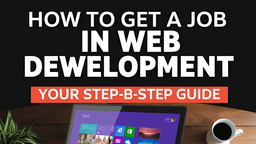 how-to-get-a-job-in-web-development